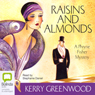 Raisins and Almonds: A Phryne Fisher Mystery