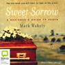 Sweet Sorrow: A Beginner's Guide to Death