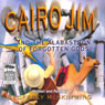 Cairo Jim and the Alabastron of Forgotten Gods