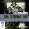One Crowded Hour: Combat Cameraman, Neil Davis