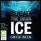 Beneath the Dark Ice