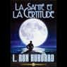 La Sante et la Certitude (Health and Certainty)