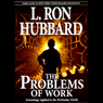 The Problems of Work: Scientology Applied to the Workaday World