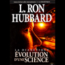 Diantique: Evolution d'Une Science [Dianetics: The Evolution of a Science]