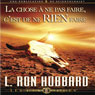 La Chose  ne pas Faire, C'est de ne Rien Faire [The Wrong Thing to Do Is Nothing]