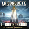La Conqute de l'Univers Physique [Conquest of the Physical Universe]