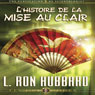 L'Histoire de la Mise au Clair [The History of Clearing]