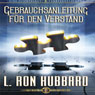 Gebrauchsanleitung Fr Den Verstand [Operation Manual for the Mind]