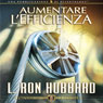 Aumentare L'Efficienza [Increasing Efficiency]