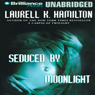 Seduced by Moonlight: Meredith Gentry, Book 3