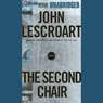 The Second Chair: A Dismas Hardy Novel