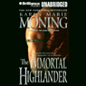 The Immortal Highlander: Highlander, Book 6