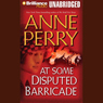 At Some Disputed Barricade: A World War One Novel #4