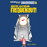 Ignatius MacFarland: Frequenaut!