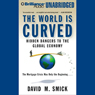 The World Is Curved: Hidden Dangers to the Global Economy