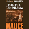Malice: A Novel