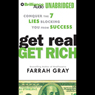 Get Real, Get Rich: Conquer the 7 Lies Blocking You from Success