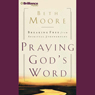 Praying God's Word: Breaking Free from Spiritual Strongholds