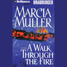 A Walk Through the Fire