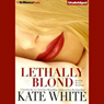 Lethally Blond: Bailey Weggins #5