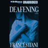 Deafening