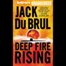 Deep Fire Rising: Philip Mercer #6
