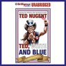 Ted, White, and Blue: The Nugent Manifesto