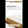 globalization: n. the irrational fear that someone in China will take your job