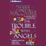 The Trouble with Angels