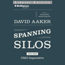 Spanning Silos: The New CMO Imperative