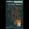Down Will Come Baby
