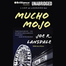 Mucho Mojo: Hap and Leonard #2