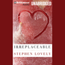 Irreplaceable