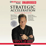 Strategic Acceleration: Succeed at the Speed of Life