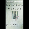 Necessary Madness