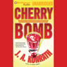 Cherry Bomb: A Jacqueline 'Jack' Daniels Mystery #6