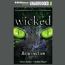 Wicked: Resurrection, Wicked Series Book 5