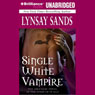 Single White Vampire: Argeneau Vampires, Book 3