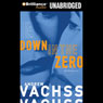Down in the Zero: A Burke Novel #7