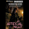 An Artificial Night: An October Daye Novel, Book 3