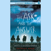 The Ask and the Answer: Chaos Walking, Book 2