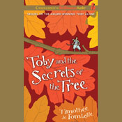 Toby and the Secrets of the Tree