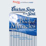 Chicken Soup for the Soul: A Book of Miracles