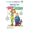 Judy Moody & Stink: The Holly Joliday