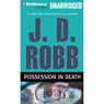 Possession in Death: In Death, Book 31.5