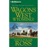 Wagons West Wyoming!: Wagons West, Book 3