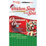 Chicken Soup for the Soul: Christmas Cheer - 32 Stories of Christmas Humor, Memories, and Holiday Traditions