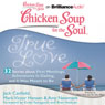 Chicken Soup for the Soul: True Love - 32 Stories about First Meetings, Adventures in Dating, and It Was Meant to Be