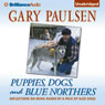 Puppies, Dogs, and Blue Northers: Reflections on Being Raised by a Pack of Sled Dogs