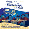Chicken Soup for the Soul: Count Your Blessings - 29 Stories about Thankfulness, New Perspectives, and Having Faith